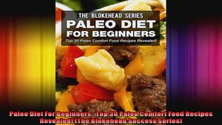 Paleo Diet For Beginners  Top 30 Paleo Comfort Food Recipes Revealed The Blokehead