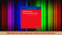 Öffentliche Finanzwirtschaft Ein Grundriss für die öffentliche Verwaltung in Bund und PDF Lesen