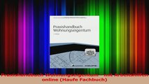 Praxishandbuch Wohnungseigentum  mit Arbeitshilfen online Haufe Fachbuch PDF Lesen