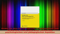 Kinder vor dem Familiengericht Praxishandbuch zum Schutz des Kindeswohls unter PDF Kostenlos