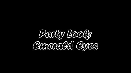 Party Look: Emerald Eyes