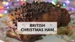 How to International Christmas Cooking: British Ham