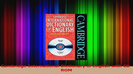 Cambridge International Dictionary of English with CDROM Download