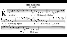 Kyrie gregorian missa VIII, De angelis (messe des anges)