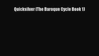 Quicksilver (The Baroque Cycle Book 1) [Read] Full Ebook