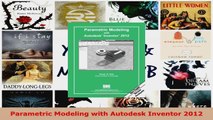 Download  Parametric Modeling with Autodesk Inventor 2012 Ebook Free