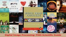 Read  Digital Image Processing PIKS Scientific Inside PDF Online
