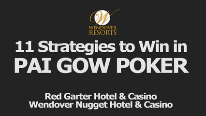 11 Strategies to Win in Pai Gow Poker at a Wendover Casino | (775) 401-6840