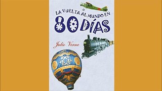 La vuelta al mundo en 80 dias - Julio Verne - Audiolibro