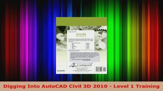 Read  Digging Into AutoCAD Civil 3D 2010  Level 1 Training EBooks Online