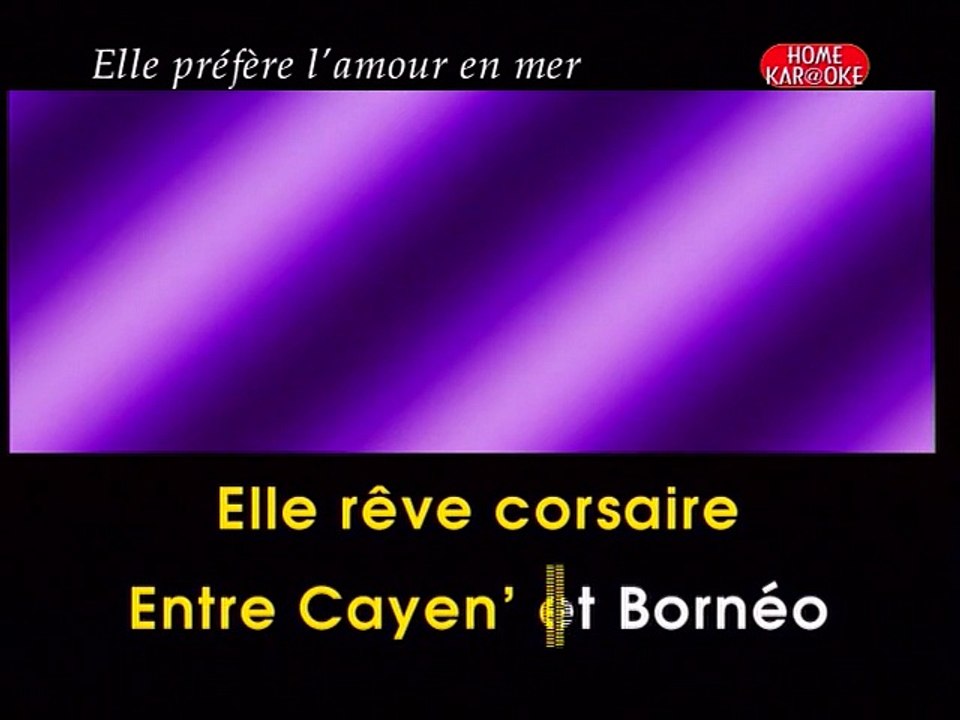 KARAOKE PHILIPPE LAVIL Elle préfère l'amour en mer Vidéo Dailymotion