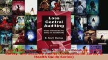 Read  Loss Control Auditing A Guide for Conducting Fire Safety and Security Audits EBooks Online