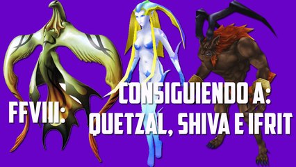 FFVIII: Consiguiendo a Quetzal, Shiva e Ifrit. (HD)