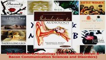 PDF Download  Introduction to Audiology 11th Edition Allyn  Bacon Communication Sciences and Download Online