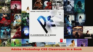 Download  Adobe Photoshop CS5 Classroom in a Book Ebook Free