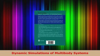 Read  Dynamic Simulations of Multibody Systems Ebook Free