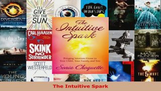 Read  The Intuitive Spark EBooks Online