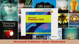 Read  Microsoft Publisher 2010 Illustrated Ebook Free