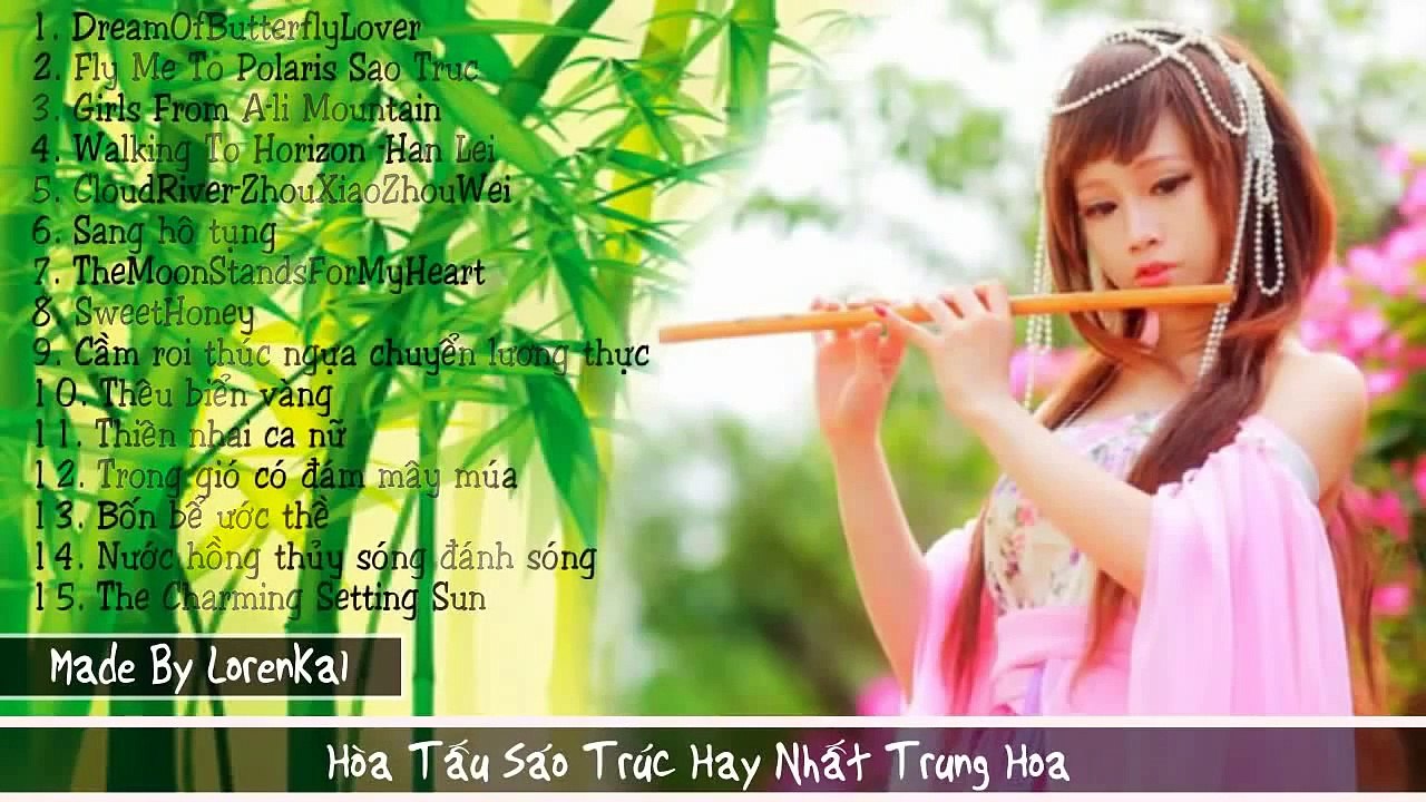 Hòa Tấu Sáo Trúc Hay Nhất Phần 1 | Tiếng Sáo Trung Hoa | Chinese Bamboo Flute