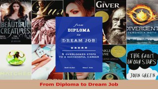 Read  From Diploma to Dream Job Ebook Free