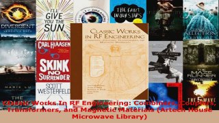 Read  Classic Works In RF Engineering Combiners Couplers Transformers and Magnetic Materials Ebook Free