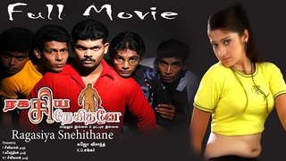 Ragasiya Snehithane - Full Movie | Raai Laxmi | Sethuvinayagam | Saranraj | Mahanadhi Shankar