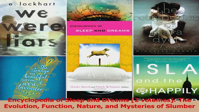 Encyclopedia of Sleep and Dreams 2 volumes The Evolution Function Nature and Mysteries Read Online