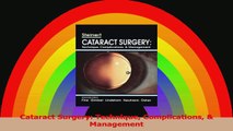 Cataract Surgery Technique Complications  Management Download