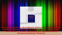 Read  An Introduction to Broadband Networks LANs MANs ATM BISDN and Optical Networks for Ebook Free