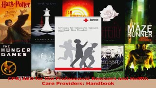 PDF Download  CPRAED for the Professional Rescuers and Health Care Providers Handbook Download Full Ebook