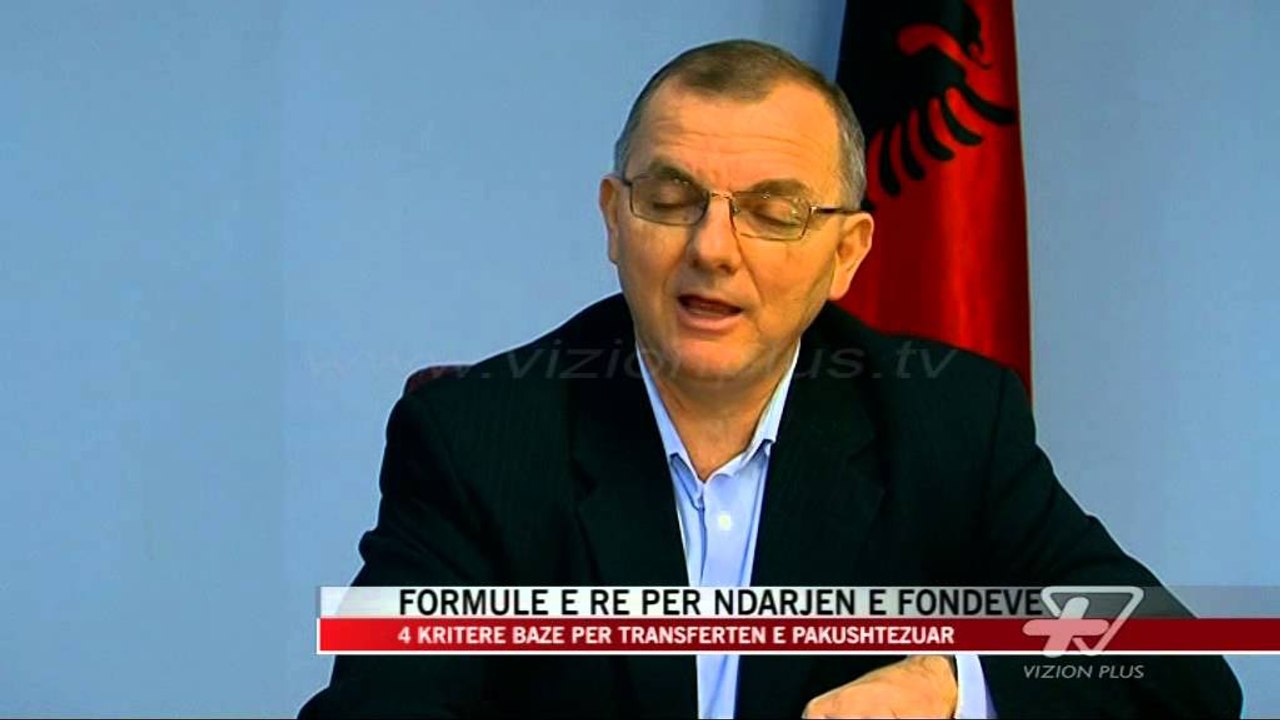 Formulë e re për ndarjen e fondeve - News, Lajme - Vizion Plus