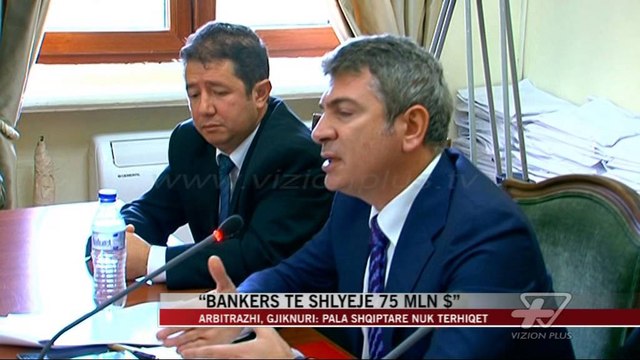 “Bankers të shlyejë 75 mln $” - News, Lajme - Vizion Plus