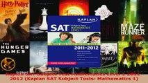 Read  Kaplan SAT Subject Test Mathematics Level 1 20112012 Kaplan SAT Subject Tests EBooks Online