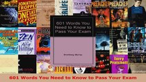 Download  601 Words You Need to Know to Pass Your Exam Ebook Free