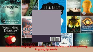 Read  Reactive Hypoglycemia Your Guide to Everything Hypoglycemic EBooks Online