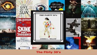 Read  The Flirty 30s Ebook Free