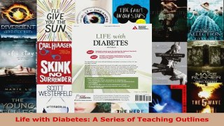 Read  Life with Diabetes A Series of Teaching Outlines Ebook Free