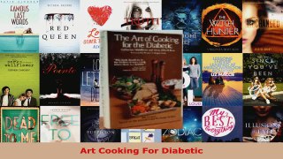 Read  Art Cooking For Diabetic Ebook Free