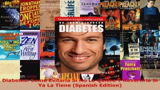 Download  Diabetes Como Evitarla Si No La Quiere Y Revertirla Si Ya La Tiene Spanish Edition Ebook Free