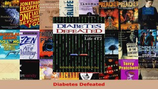 Read  Diabetes Defeated EBooks Online