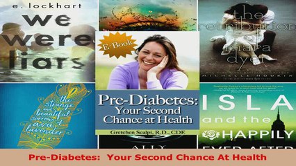 Read  PreDiabetes  Your Second Chance At Health EBooks Online