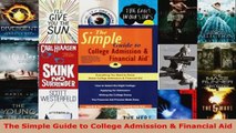 Download  The Simple Guide to College Admission  Financial Aid Ebook Free