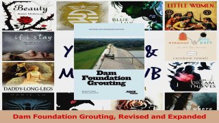 Download  Dam Foundation Grouting Revised and Expanded PDF Online