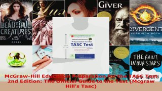 Download  McGrawHill Education Preparation for the TASC Test 2nd Edition The Official Guide to the Ebook Free