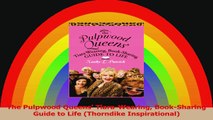 The Pulpwood Queens TiaraWearing BookSharing Guide to Life Thorndike Inspirational Download