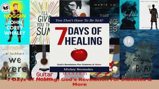Read  7 Days Of Healing Gods Revelation For Diabetes  More Ebook Free