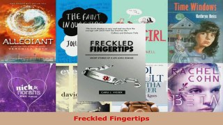 Read  Freckled Fingertips Ebook Free