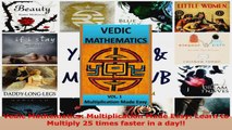 Read  Vedic Mathematics Multiplication Made Easy Learn to Multiply 25 times faster in a day PDF Free