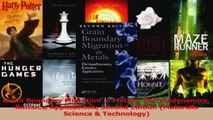 PDF Download  Grain Boundary Migration in Metals Thermodynamics Kinetics Applications Second Edition PDF Online