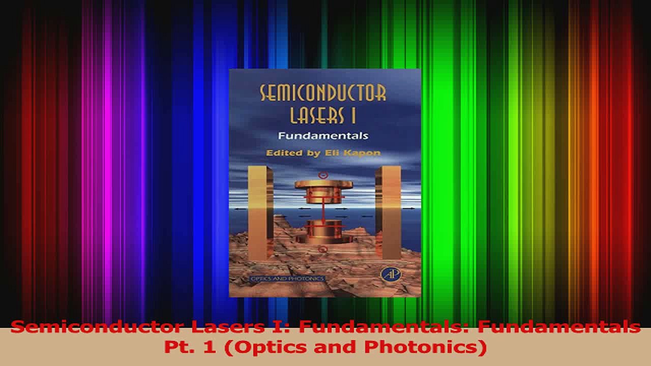 PDF Download  Semiconductor Lasers I Fundamentals Fundamentals Pt 1 Optics and Photonics PDF Full Ebook